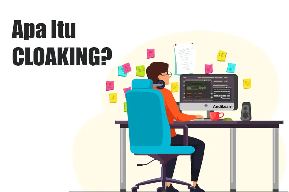 Cloaking – Teknik Nakal SEO yang Harus Kamu Jauhi